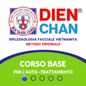 18-19 Ottobre 2025 -Quintano ( Cremona)  Corso base DIEN CHAN® Riflessologia Facciale Vietnamita - Luigi Casiraghi