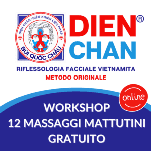 Workshop: 12 Massaggi mattutini Dien Chan® Riflessologia Facciale Vietnamita - ONLINE